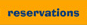 Reservations